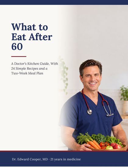 Cover of What to Eat After 60 by Dr. Edward Cooper, MD